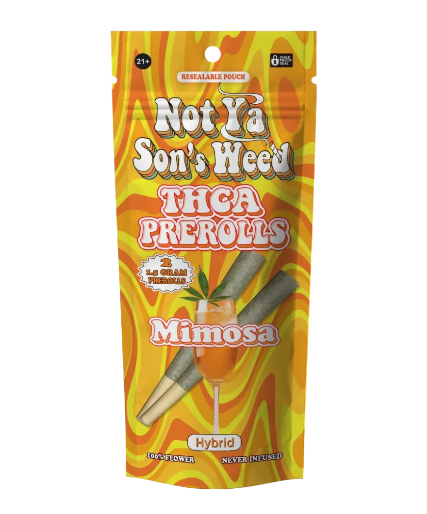 Not Ya Son's Weed